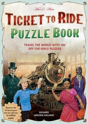 TICKET TO RIDE PUZZLE BOOK: TRAVEL THE WORLD WITH 100 OFFTHERAILS PUZZLES
